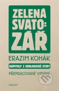 Kniha: Zelená svatozář (Erazim Kohák). Karolinum, 2023 Kniha: Zelená svatozář (Erazim Kohák). Karolinum, 2023