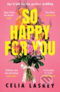 Kniha: So Happy For You (Celia Laskey). HQ, 2023 Kniha: So Happy For You (Celia Laskey). HQ, 2023