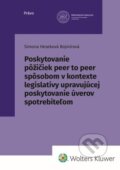 Kniha: Poskytovanie pôžičiek peer to peer spôsobom (Simona Heseková Bojmírová). Wolters Kluwer, 2023 Kniha: Poskytovanie pôžičiek peer to peer spôsobom (Simona Heseková Bojmírová). Wolters Kluwer, 2023