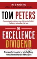Kniha: The Excellence Dividend (Tom Peters). Nicholas Brealey Publishing, 2023 Kniha: The Excellence Dividend (Tom Peters). Nicholas Brealey Publishing, 2023