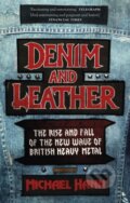 Kniha: Denim and Leather (Michael Hann). Constable, 2023 Kniha: Denim and Leather (Michael Hann). Constable, 2023