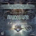 Audiokniha: Mycelium VII: Zakázané směry (Vilma Kadlečková), 2023 Audiokniha: Mycelium VII: Zakázané směry (Vilma Kadlečková), 2023