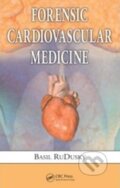 Kniha: Forensic Cardiovascular Medicine (Basil RuDusky). CRC Press, 2009 Kniha: Forensic Cardiovascular Medicine (Basil RuDusky). CRC Press, 2009