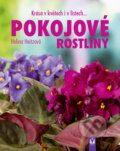 Kniha: Pokojové rostliny (Halina Heitzová). Vašut, 2014 Kniha: Pokojové rostliny (Halina Heitzová). Vašut, 2014