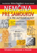 Kniha: Nemčina pre samoukov a pre jazykové kurzy + CD (Dana Riečická, Helena Šajgalíková a Miroslav Fašanok), 2014 Kniha: Nemčina pre samoukov a pre jazykové kurzy + CD (Dana Riečická, Helena Šajgalíková a Miroslav Fašanok), 2014