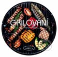 Kniha: Grilování - 50 snadných receptů (Martin Čížek). Naše vojsko CZ, 2014 Kniha: Grilování - 50 snadných receptů (Martin Čížek). Naše vojsko CZ, 2014