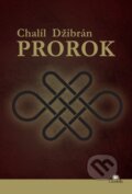 Kniha: Prorok (Chalíl Džibrán). Citadella, 2014 Kniha: Prorok (Chalíl Džibrán). Citadella, 2014