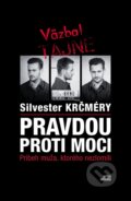 Kniha: Pravdou proti moci (Silvester Krčméry), 2014 Kniha: Pravdou proti moci (Silvester Krčméry), 2014