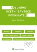 Kniha: Rozumíme účetní závěrce podnikatelů (Hana Březinová). Wolters Kluwer ČR, 2014 Kniha: Rozumíme účetní závěrce podnikatelů (Hana Březinová). Wolters Kluwer ČR, 2014