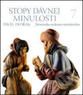 Kniha: Stopy dávnej minulosti 7 (Pavel Dvořák). Rak, 2014 Kniha: Stopy dávnej minulosti 7 (Pavel Dvořák). Rak, 2014