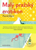 Kniha: Malý pražský erotikon (Patrik Hartl). Bourdon, 2014 Kniha: Malý pražský erotikon (Patrik Hartl). Bourdon, 2014