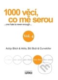 1000 věcí, co mě serou, Vol. 4 - Achjo Bitch, Atilla Bič Boží, Curvekiller, 2014