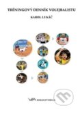 Kniha: Tréningový denník volejbalistu (Karol Lukáč). Via Bibliotheca, 2010 Kniha: Tréningový denník volejbalistu (Karol Lukáč). Via Bibliotheca, 2010