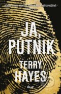 Kniha: Ja, pútnik (Terry Hayes). Ikar, 2015 Kniha: Ja, pútnik (Terry Hayes). Ikar, 2015