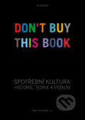 Kniha: Spotřební kultura (Pavel Zahrádka). Academia, 2014 Kniha: Spotřební kultura (Pavel Zahrádka). Academia, 2014