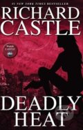 Kniha: Deadly Heat (Richard Castle). Hachette Livre International, 2014 Kniha: Deadly Heat (Richard Castle). Hachette Livre International, 2014