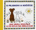Kniha: O pejskovi a kočičce, 2014 Kniha: O pejskovi a kočičce, 2014