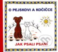 Kniha: O pejskovi a kočičce, 2014 Kniha: O pejskovi a kočičce, 2014