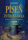 Kniha: Píseň zvěrokvarka (Jasper Fforde). Albatros CZ, 2014 Kniha: Píseň zvěrokvarka (Jasper Fforde). Albatros CZ, 2014