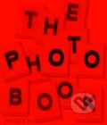 Kniha: The Photography Book (Phaidon). Phaidon, 2014 Kniha: The Photography Book (Phaidon). Phaidon, 2014