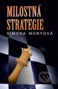 Kniha: Milostná strategie (Simona Monyová). Belami, 2014 Kniha: Milostná strategie (Simona Monyová). Belami, 2014