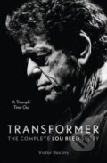 Kniha: Transformer (Victor Bockris). HarperCollins, 2014 Kniha: Transformer (Victor Bockris). HarperCollins, 2014