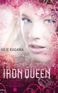 The Iron Queen - Julie Kagawa, Harlequin, 2011