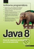 Kniha: Java 8 (Rudolf Pecinovský). Grada, 2014 Kniha: Java 8 (Rudolf Pecinovský). Grada, 2014