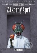 Kniha: Horror School: Zákerný šprt (Charles Gilman), 2015 Kniha: Horror School: Zákerný šprt (Charles Gilman), 2015