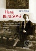Kniha: Hana Benešová (Petr Zídek). Universum, 2014 Kniha: Hana Benešová (Petr Zídek). Universum, 2014