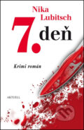 Kniha: 7. deň (Nika Lubitsch), 2014 Kniha: 7. deň (Nika Lubitsch), 2014