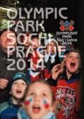 Kniha: Olympic park Sochi - Prague 2014 (Václav Mudra). Mladá fronta, 2014 Kniha: Olympic park Sochi - Prague 2014 (Václav Mudra). Mladá fronta, 2014