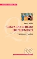 Kniha: Cesta do středu skutečnosti (Pavel Hošek). Centrum pro studium demokracie a kultury, 2014 Kniha: Cesta do středu skutečnosti (Pavel Hošek). Centrum pro studium demokracie a kultury, 2014