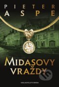 Kniha: Midasovy vraždy (Pieter Aspe). Brána, 2014 Kniha: Midasovy vraždy (Pieter Aspe). Brána, 2014