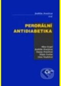 Kniha: Perorální antidiabetika (Jindra Perušičová). Galén, 2002 Kniha: Perorální antidiabetika (Jindra Perušičová). Galén, 2002
