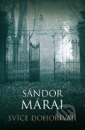 Kniha: Svíce dohořívají (Sándor Márai). Leda, 2014 Kniha: Svíce dohořívají (Sándor Márai). Leda, 2014