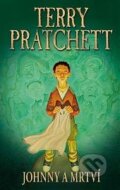 Kniha: Johnny a mrtví (Terry Pratchett). Talpress, 2014 Kniha: Johnny a mrtví (Terry Pratchett). Talpress, 2014