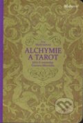 Kniha: Alchymie a tarot (Eva Markvartová). Malvern, 2014 Kniha: Alchymie a tarot (Eva Markvartová). Malvern, 2014