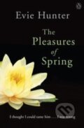 Kniha: The Pleasures of Spring (Evie Hunter). Penguin Books, 2014 Kniha: The Pleasures of Spring (Evie Hunter). Penguin Books, 2014