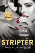 Kniha: Striptér (Stela Rouge). BESTSELLER, 2023 Kniha: Striptér (Stela Rouge). BESTSELLER, 2023