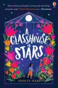 Kniha: A Glasshouse of Stars (Shirley Marr). Usborne, 2021 Kniha: A Glasshouse of Stars (Shirley Marr). Usborne, 2021