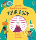 Kniha: Step inside Science: Your Body (Lara Bryan). Usborne, 2023 Kniha: Step inside Science: Your Body (Lara Bryan). Usborne, 2023