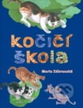 Kniha: Kočičí škola (Marie Zábranská). Zábranská Marie, 2023 Kniha: Kočičí škola (Marie Zábranská). Zábranská Marie, 2023