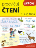 Kniha: Procvičuj čtení 1. a 2. třída (INFOA). INFOA, 2023 Kniha: Procvičuj čtení 1. a 2. třída (INFOA). INFOA, 2023