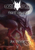 Kniha: Lone Wolf - Úsvit draků (Joe Dever). Mytago, 2023 Kniha: Lone Wolf - Úsvit draků (Joe Dever). Mytago, 2023