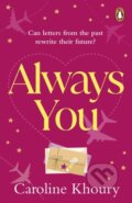 Kniha: Always You (Caroline Khoury). Penguin Books, 2023 Kniha: Always You (Caroline Khoury). Penguin Books, 2023