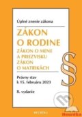 Kniha: Zákon o rodine (Heuréka). Heuréka, 2014 Kniha: Zákon o rodine (Heuréka). Heuréka, 2014