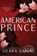 Kniha: American Prince (Sierra Simone). Bloom Books, 2023 Kniha: American Prince (Sierra Simone). Bloom Books, 2023