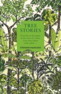 Kniha: Tree Stories (Stefano Mancuso). Profile Books, 2023 Kniha: Tree Stories (Stefano Mancuso). Profile Books, 2023