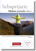 Kniha: Sebaprijatie (Christian Project Support). Christian Project Support, 2017 Kniha: Sebaprijatie (Christian Project Support). Christian Project Support, 2017
